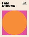 I AM STRONG - Hardie Grant Books - 9781784885328
