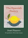 The Spanish Pantry - Jose Pizarro - 9781784889753