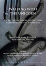Walking with the Unicorn: Social Organization and Material Culture in Ancient South Asia - Dennys Frenez ; Gregg M. Jamison ; Randall W. Law - 9781784919177