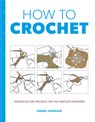How to Crochet: Techniques and Projects for the Complete Beginner - Emma Varnam - 9781784942922