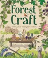 Forest Craft - Richard Irvine - 9781784945008