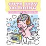Cute Cozy Coloring: Unicorns & Friends - GMC Publications - 9781784947569