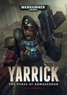 Yarrick: Pyres of Armageddon - ANNANDALE,  David - 9781784961725