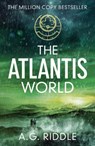 The Atlantis World - A.G. Riddle - 9781784970130