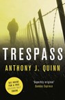 Trespass - Anthony J. Quinn - 9781784971298