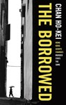 The Borrowed - HO-KEI,  Chan - 9781784971519