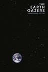 The Earth Gazers - Christopher Potter - 9781784974329