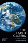 The Earth Gazers - Christopher Potter - 9781784974336