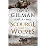 Scourge of Wolves - David Gilman - 9781784974527