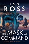 The Mask of Command - Ian Ross - 9781784975272