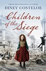 Children of the Siege - Diney Costeloe - 9781784976224