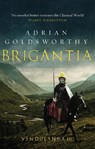 Brigantia - Goldsworthy Adrian Goldsworthy - 9781784978204