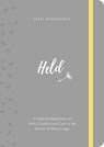 Held: 31 Biblical Reflections on God's Comfort and Care in the Sorrow of Miscarriage - Abbey Wedgeworth - 9781784984779