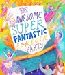 AWESOME SUPER FANTASTIC FOREVE - Joni Eareckson Tada - 9781784987534