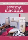 Understanding and Using a Sewing Machine - Nicola Corrigan - 9781785004995