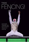 This is Fencing! - Ziemowit Wojciechowski - 9781785005954