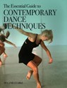 The Essential Guide to Contemporary Dance - Melanie Clarke - 9781785006999