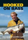 Hooked on Bass - Alan Vaughan ; Mike Ladle - 9781785009372