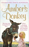 Amber's Donkey - Julian Austwick ; Tracy Austwick - 9781785031694