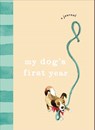 My Dog’s First Year - Ebury Press - 9781785038617