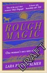 Rough Magic - Lara Prior-Palmer - 9781785038860