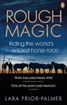 Rough Magic - Lara Prior-Palmer - 9781785038860
