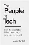 The People Vs Tech - Jamie Bartlett - 9781785039065