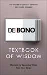 Textbook of Wisdom - Edward de Bono - 9781785041921