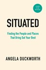 Situated - Angela Duckworth - 9781785044267