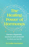The Healing Power of Hormones - Dr Emilia Vuorisalmi - 9781785045257