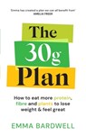 The 30g Plan - Emma Bardwell - 9781785045691