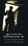 Afterwards Our Buildings Shape Us - M. J. Richards - 9781785070303