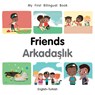 My First Bilingual BookFriends (EnglishTurkish) - Patricia Billings - 9781785088711