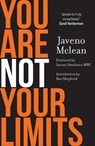 You Are Not Your Limits - Javeno Mclean - 9781785122330