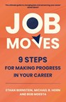 Job Moves - Ethan Bernstein ; Michael B. Horn ; Bob Moesta - 9781785122651