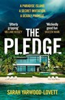 The Pledge - Sarah Yarwood-Lovett - 9781785123306