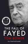 The Fall of Fayed - Tom Bower - 9781785127144
