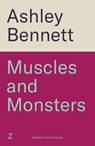 Muscles and Monsters - Ashley Bennett - 9781785127779
