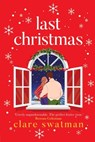 Last Christmas - Clare Swatman - 9781785130700