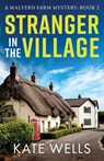 Stranger in the Village - Kate Wells - 9781785134296