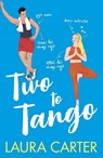 Two To Tango - Laura Carter - 9781785135392