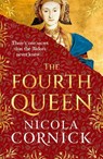 The Fourth Queen - Nicola Cornick - 9781785137402
