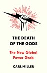 The Death of the Gods - Carl Miller - 9781785151347