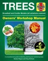 Trees Owners' Workshop Manual - ROGERS,  Kenton ; Kirkham, Tony - 9781785212017