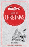 Bluffer's Guide to Christmas - STARLING,  Boris - 9781785216619