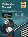 Morris Minor and 1000 Restoration Manual - Lindsay Porter - 9781785218576