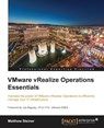 VMware vRealize Operations Essentials - Matthew Steiner - 9781785284755