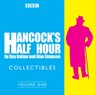 Hancock's Half Hour Collectibles: Volume 1 -  - 9781785298165