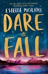 Dare to Fall - Estelle Maskame - 9781785301087