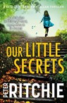 Our Little Secrets - Peter Ritchie - 9781785302411